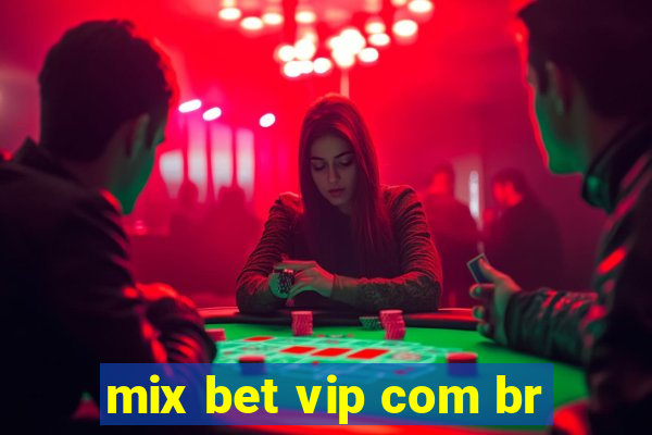 mix bet vip com br